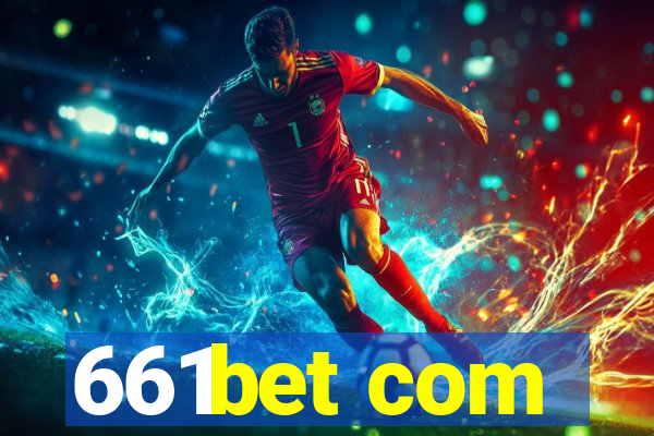 661bet com